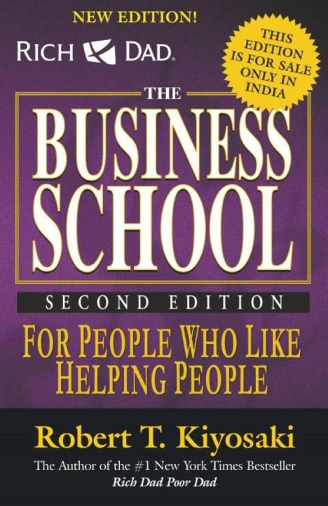 Business School By Robert T. Kiyosaki