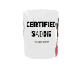 Certified Saddie Printed– Coffee Mug. 