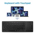 Wireless Dual ode Keyboard 2.4G/BT Wireless Connection Ergonomic Design with Touchpad Wide Compatibility. 