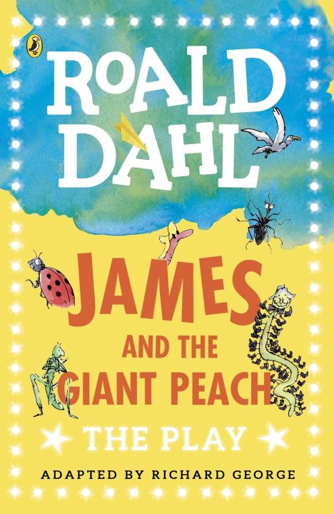 James And The Giant Peach By Roald Dahl