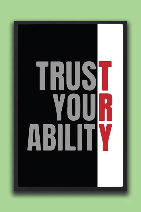 Trust%20Your%20Ability%20Motivational%20Wall%20Poster%20%E2%80%93%20Inspirational%20Quote%20Home%20&%20Office%20D%C3%A9cor%20%7C%20One%20Piece%20Frame%20-%20Image%202