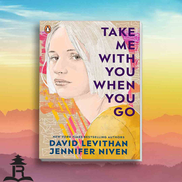 Take Me With You When You Go - David Levithan;Jennifer Niven