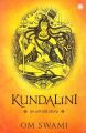 Kundalini: An Untold Story (Paperback) By Om Swami. 