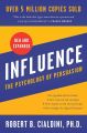Influence : The Psychology of Persuasion (New and Expanded). 
