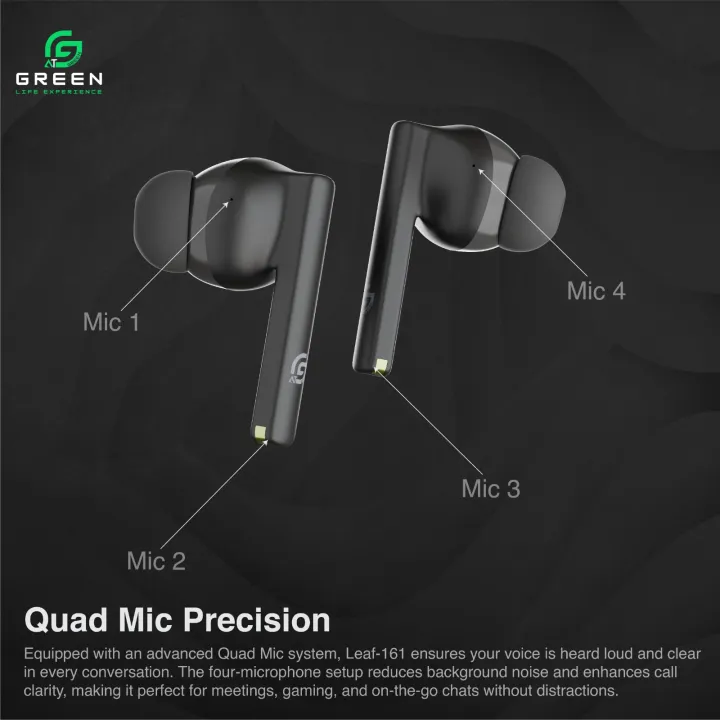 Green%20Leaf-161%20True%20ENC%20Wireless%20Gaming%20Earbuds%20%7C50%20Hours%20%7C%20Quad%20Mic%20%7C%20Dual%20EQ%20Modes%20%7C%20BT%20Version%205.3%20%7C%2045ms%20Low%20Latency%7C%20IPX5%20Sweatproof%20%7C%20ASAP%20Charging%2010Mins%20To%20150Mins%20Playback%20%7C%20Fast%20Charging%20%7C%2013mm%20Driver%20-%20Image%204
