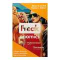 Freakonomics: A Rogue Economist Explores the Hidden Side of Everything by Steven D. Levitt & Stephen J. Dubner. 