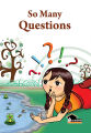 So Many Questions By Yashu Shrestha. 