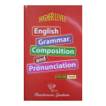 Higher Level English Grammar Composition And Pronunciation By Choodamani Gautam ( English - Nepali ). 