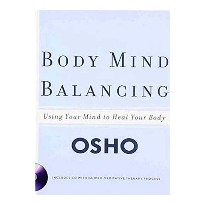 Body Mind Balancing - Osho