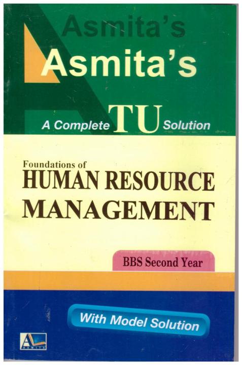 Human Resource Management HRM Solution Book In English for BBS second Year TU Asmita