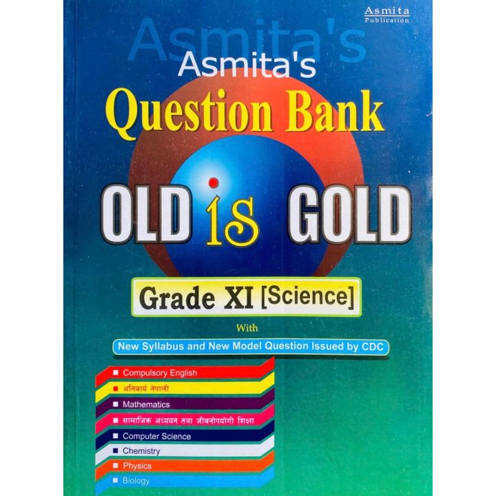 Old Is Gold Class - XI New Edition 2081 (Asmita Publication)