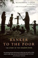 Banker to the Poor: The Story of the Grameen Bank. 