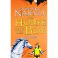 The Chronicles of Narnia: The Horse and His Boy Book 3 by C.S. Lewis. 
