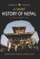 A Short History of Nepal : From Ancient to Modern Times by Shreeram Prasad Upadhyaya. 