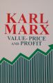 Value - Price And Profit By Karl Marx. 