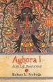 Aghora Trilogy By Robert E. Svoboda. 