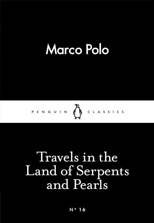 Travels%20in%20the%20Land%20of%20Serpents%20and%20Pearls%20(Penguin%20Little%20Black%20Classics)%20By%20Marco%20Polo,%20Nigel%20Cliff%20(Translator)%20-%20Image%203