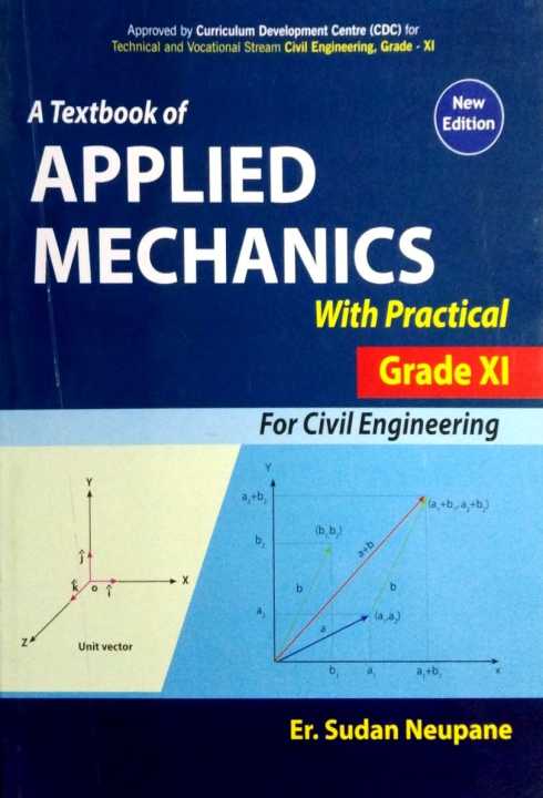 A%20Textbook%20Of%20Applied%20Mechanics%20With%20Practical%20For%20Grade%2011%20For%20Civil%20Engineering%20By%20Sudan%20Neupane%20-%20Image%202