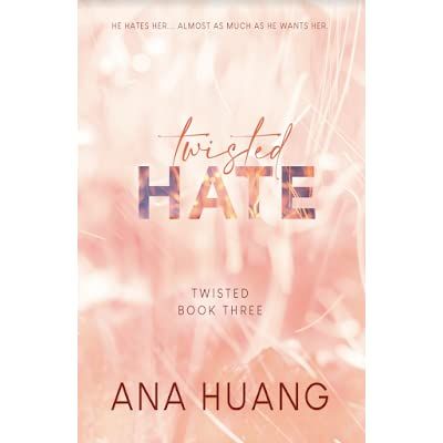 Twisted%20Hate%20By%20Ana%20Huang%20-%20Image%202