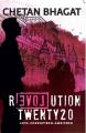 Revolution 2020 Bychetan Bhagat. 