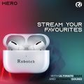 True Wireless Robotek Hero Tws 5-6 Hours Playtime Earbuds. 