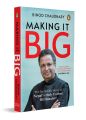Making It Big (English, Paperback) By Binod Chaudhary. 