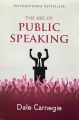 The Art Of Public Speaking (Transworld) - Dale Carnegie. 
