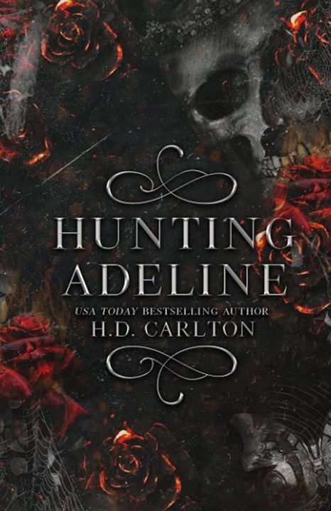 Hunting Adeline By H. D. Carlton , Book 2