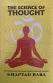 The Science of Thought (Paperback) By Khaptad Baba. 