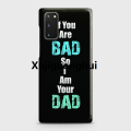 Xujiguanghui Samsung Galaxy S20 Cover If Your bad so I'm Your Dad Hard Cover- Design 3 Case. 
