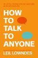 How To Talk To Anyone (Paperback) By Leil Lowndes. 