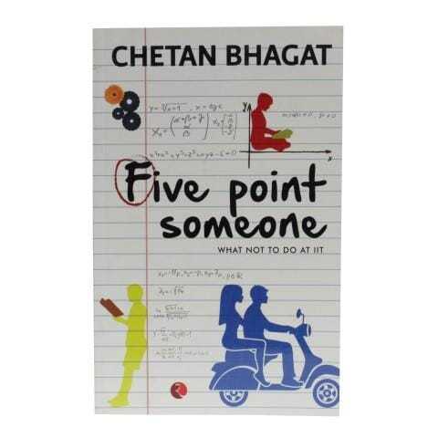 Five Point Someone What Not To Do At Iit By Chetan Bhagat