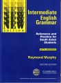 Intermediate English Grammar : Refrence and Practice for South Asian Students by Raymond Murphy. 