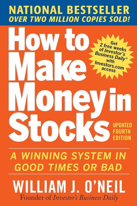 How%20to%20Make%20Money%20in%20Stocks:%20A%20Winning%20System%20in%20Good%20Times%20and%20Bad%20by%20by%20William%20J.%20O'Neil%20-%20Image%202