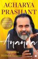 Ananda : Happiness Without Reason by Acharya Prashant. 