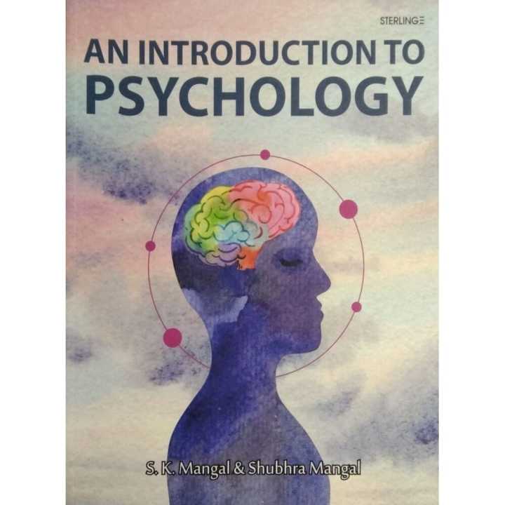 An Introduction To Psychology By S.K Mangal & Shubhra Mangal