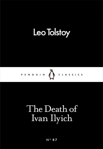 The Death Of Ivan Ilyich (English, Paperback) By Leo Tolstoy, Anthony Briggs (Translator)