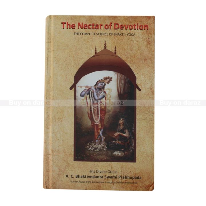 The Nectar Of Devotion The Complete Science Of Bhakti - Yoga