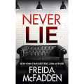 Never Lie: An addictive psychological thriller. 