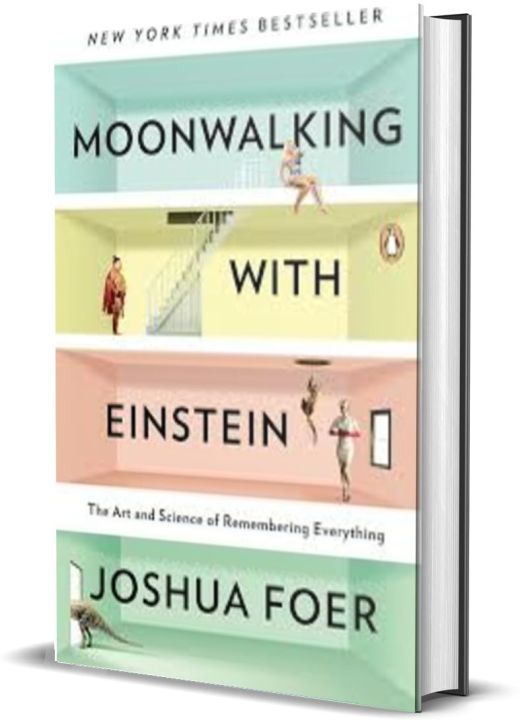 Moonwalking%20With%20Einstein%20By%20Foer%20Joshua%20:%20The%20Art%20and%20Science%20of%20Remembering%20Everything%20-%20Image%202