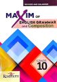 Maxim Of English Grammar and Composition For Class 10. 