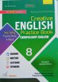 Creative English Practice Book Compulsory English Grade 8. 