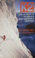 K2 (Life And Dead On The Worlds Most Dangerous Mountain) By Ed Viesturs With David Roberts. 
