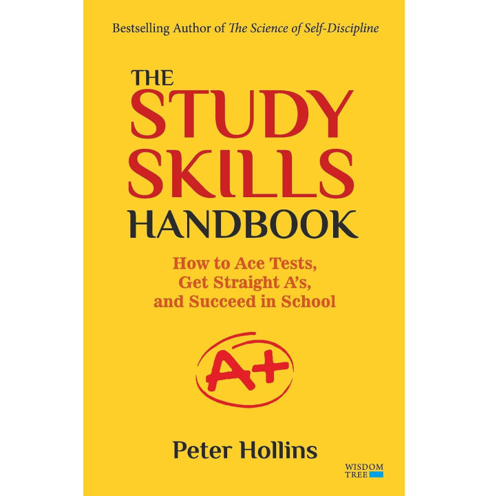 Study Skills Handbook.pdf The Study Skills Handbook: How to Ace Tests, Get Straight A's, and ...