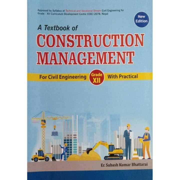 Civil Project Text A Textbok Of Construction Management For Civil Engineering For Grade ...