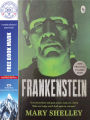 Frankenstein by Mary Shelley. 