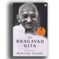 The Bhagavad Gita By Mahatma Gandhi. 