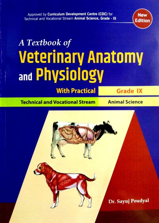 A Textbook of Veterinary Anatomy and Physiology With Practical Grade IX