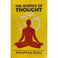 The Science of Thought (Paperback) By Khaptad Baba. 