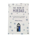 The Book of Mirdad - Mind, Body & Spirit Mikhail Naimy. 